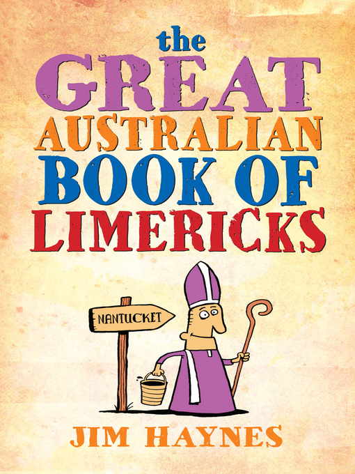 Title details for The Great Australian Book of Limericks by Jim Haynes - Available